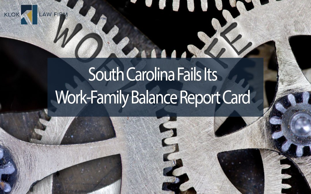 South-Carolina-Fails-Its-Work-Family-Balance-Report-Card